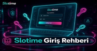 Slotime giriş rehberi - Adım adım nasıl giriş yapılır