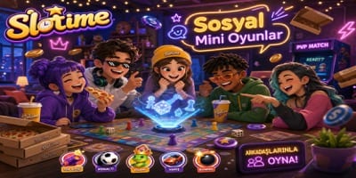 Slotime sosyal mini oyunlar - Arkadaşlarla keyifli vakit